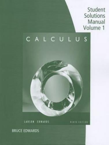 Student Solutions Manual, Volume 1 ( Chapters P-11) for Larson/Edwards’…