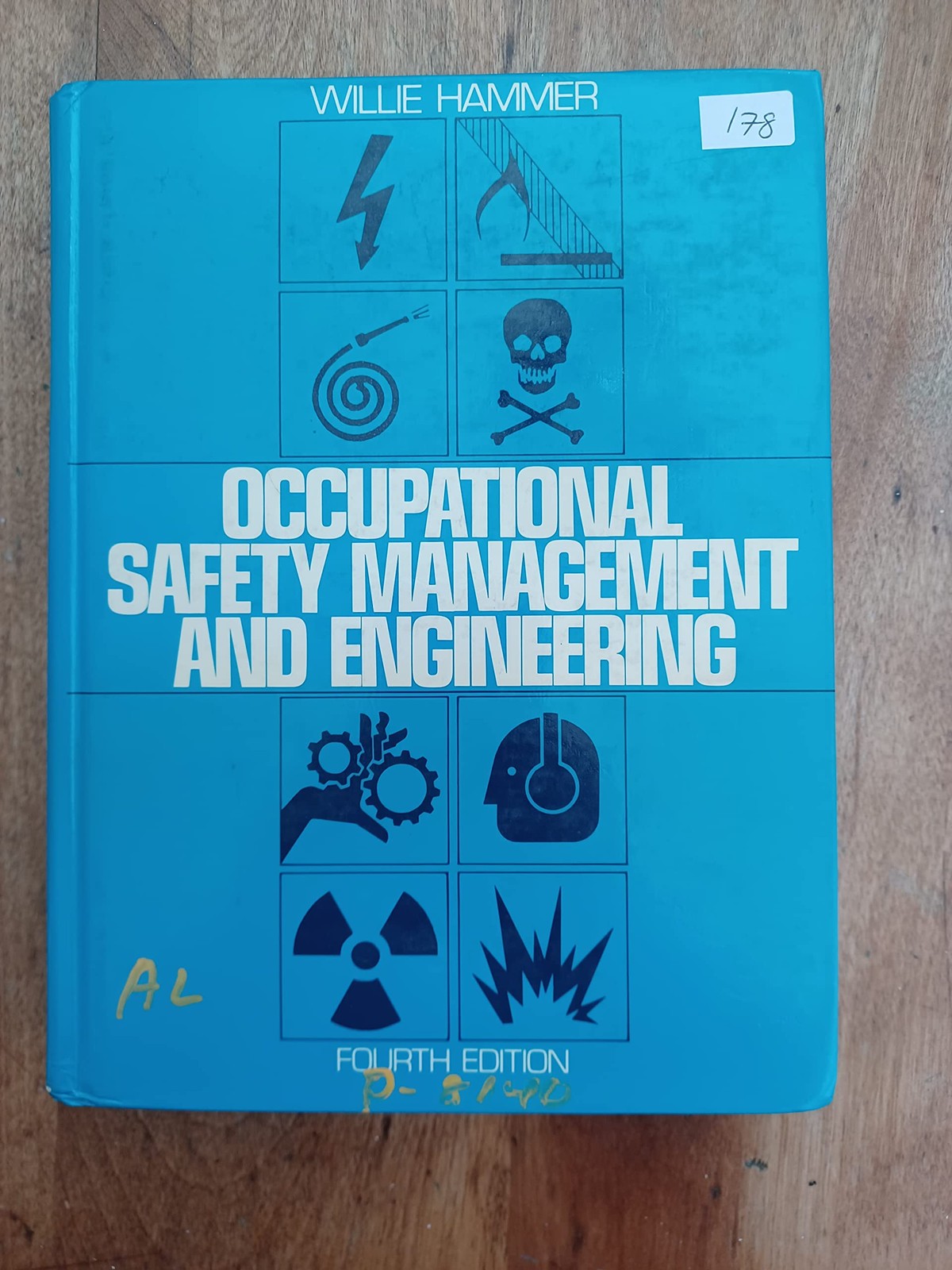 Occupational Safety Management And Engineering by Willie Hammer