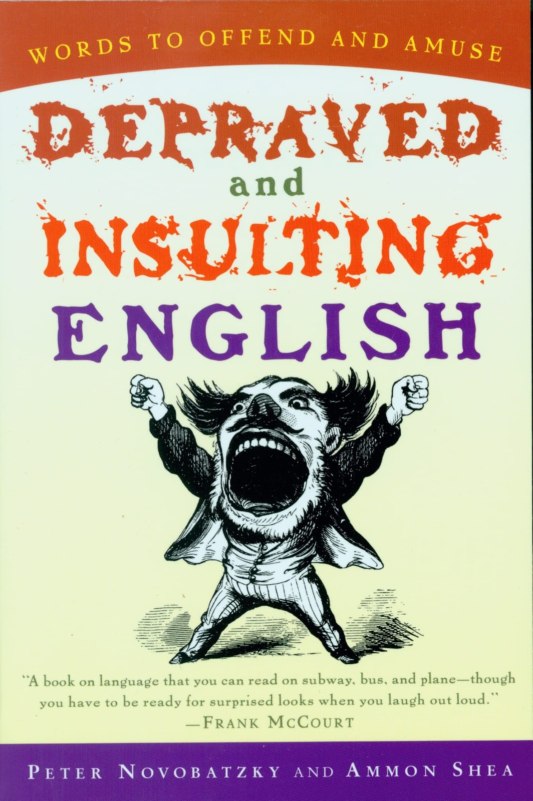 Depraved and Insulting English by Novobatzky