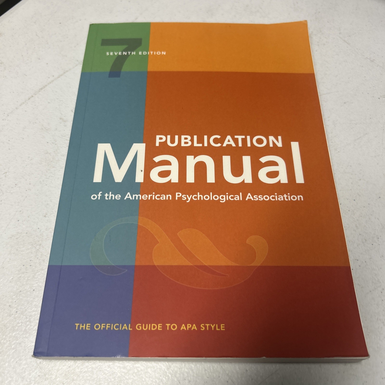 Publication Manual 7th Edition of American Psychological Association Official