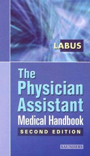 The Physician Assistant Medical Handbook by Pa-C Labus, James Brox: New