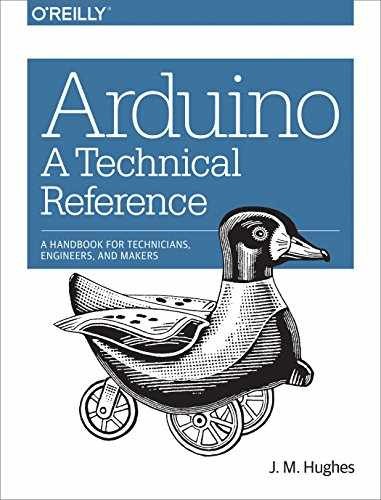 Arduino: A Technical Reference: A – Paperback, by Hughes J. M. – Very Good