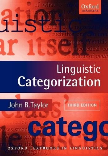 John R. Taylor Linguistic Categorization (Paperback) (UK IMPORT)