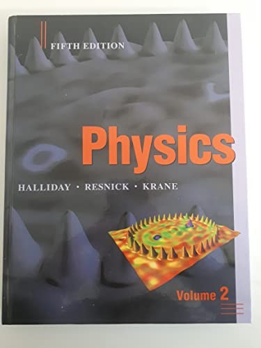 Physics, Volume 2 by Halliday