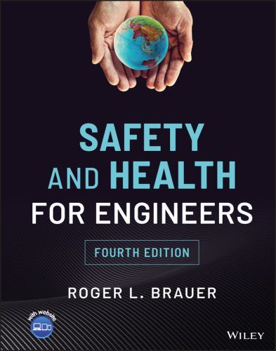 Safety and Health for Engineers by Brauer, Roger L.