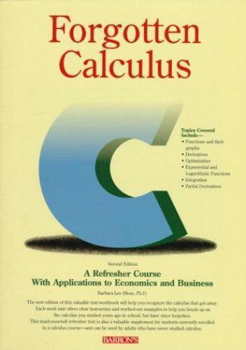Forgotten Calculus: A Refresher Cou- 0812019415, paperback, Barbara Lee Bleau Ph
