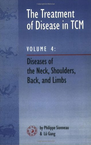 The Treatment of Disease in TCM, All Seven Volumes by Philippe Sionneau