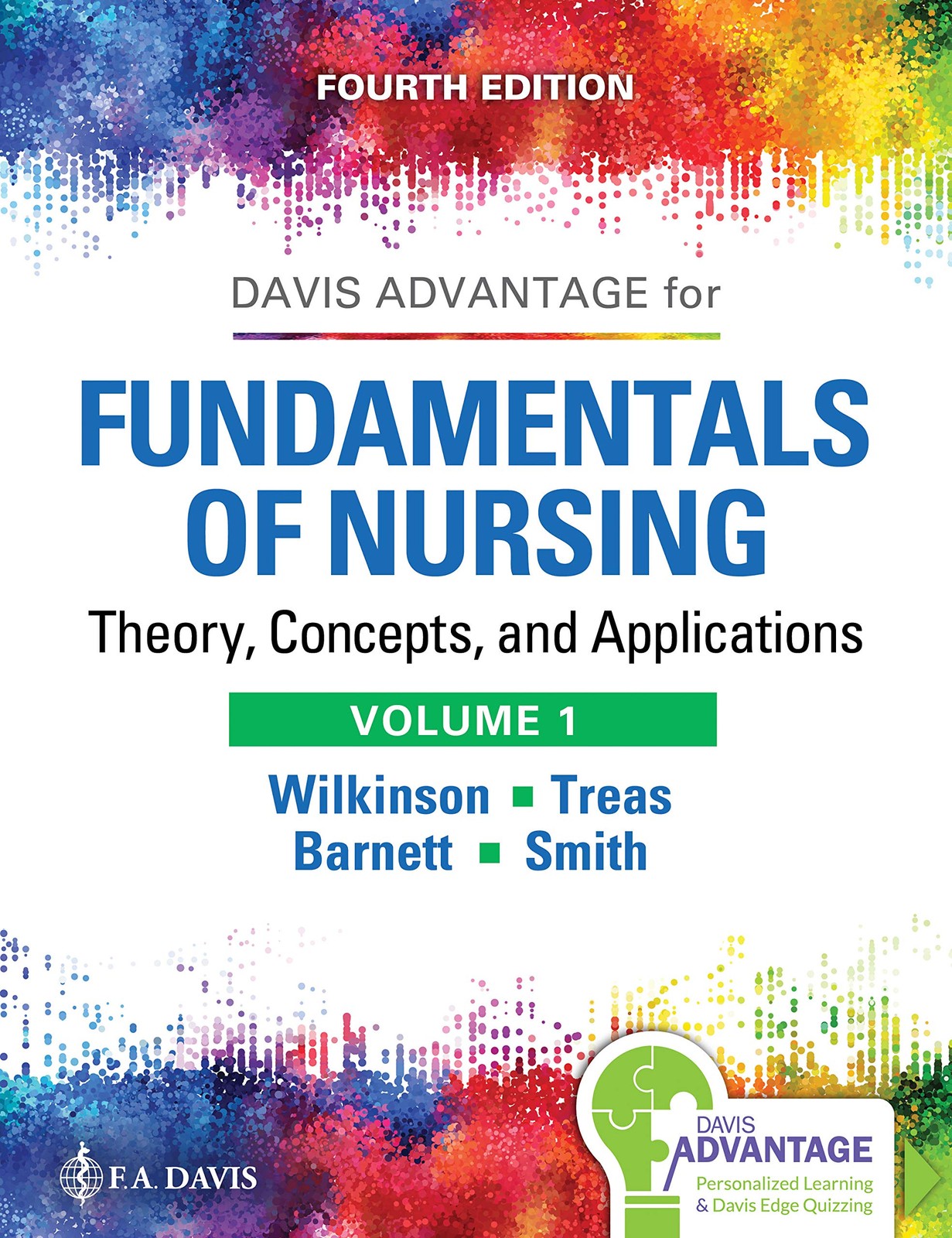 Wilkinson: Fundamentals of Nursing 4e Vol 1: Theory, Concepts, and Applicati…