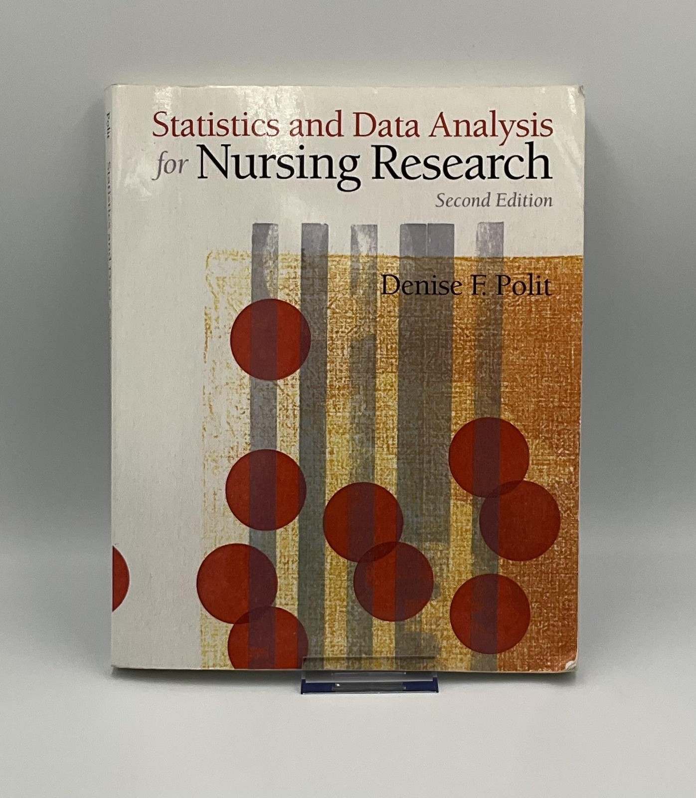 Statistics And Data Analysis For Nursing Research Denise F. Polit Pearson White