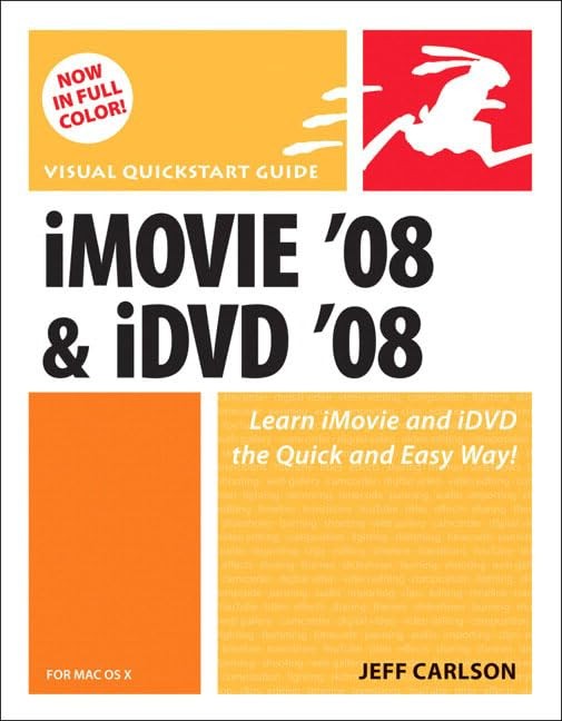 iMovie ’08 and iDVD ’08 for Mac OS X