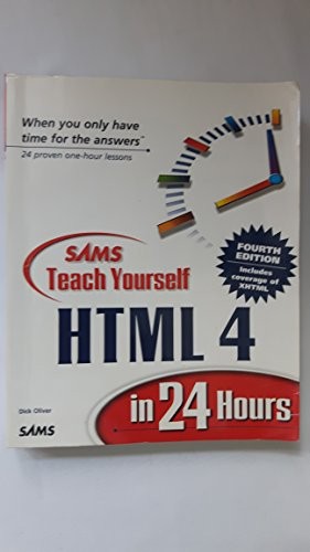 Sams Teach Yourself HTML 4 in 24 Hours, Oliver, Dick