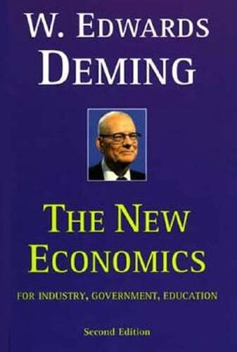 The New Economics for Industry, Government, Education by W Edwards Deming: Used