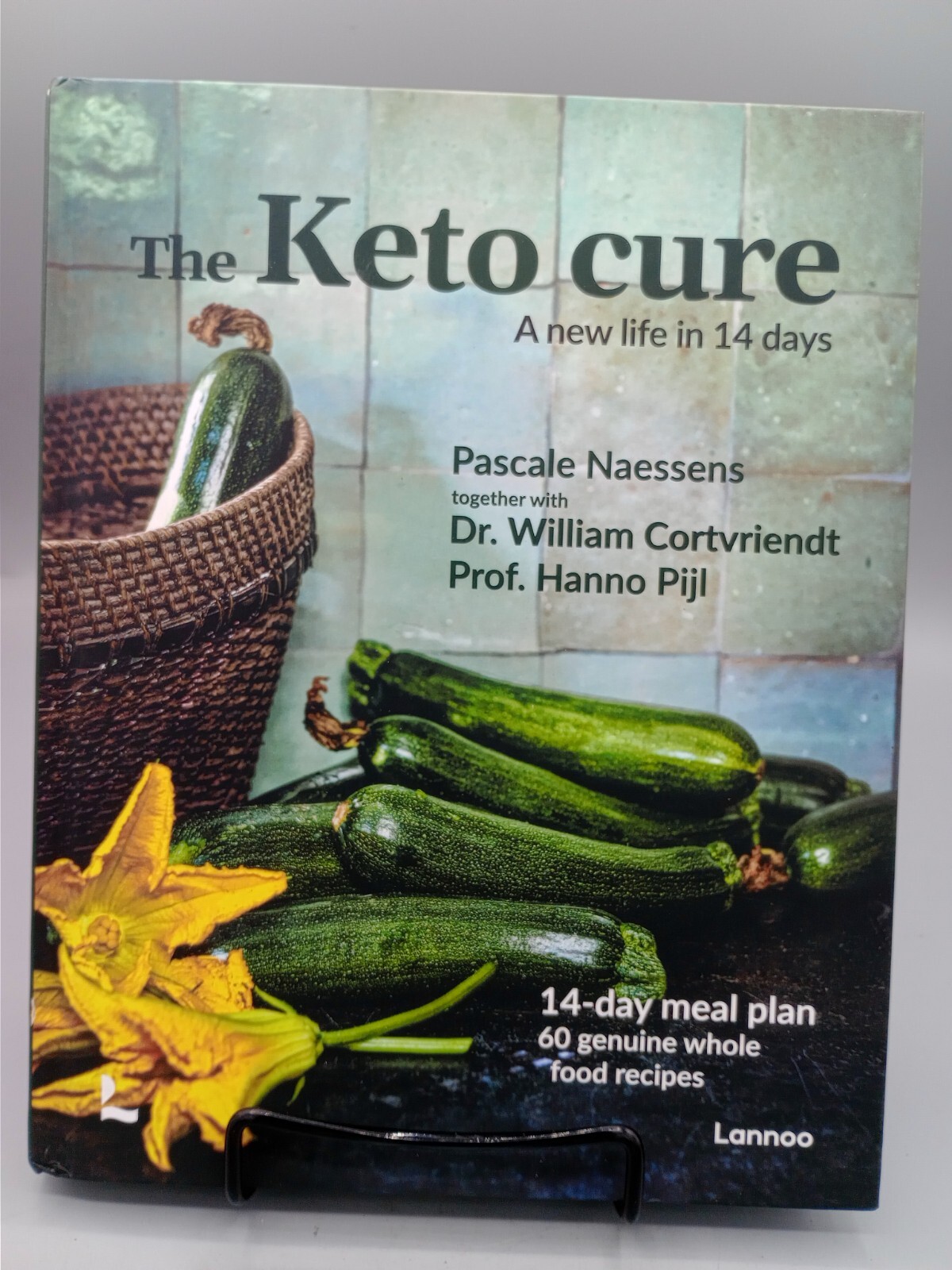 Keto Cure : A New Life in 14 Days, Hardcover by Naessens, Pascale; Cortvriend…