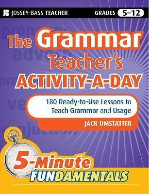 The Grammar Teacher’s Activity-a-Day: 180 Ready-to-Use Lessons to Teach G – GOOD