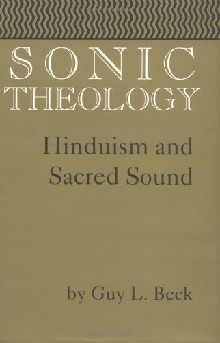 Sonic Theology: Hinduism and Sacred Sound (Studies in Comparative Religion)
