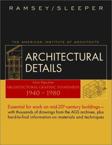 Architectural Details : Classic Pages from Architectural Graphic Standards 1…