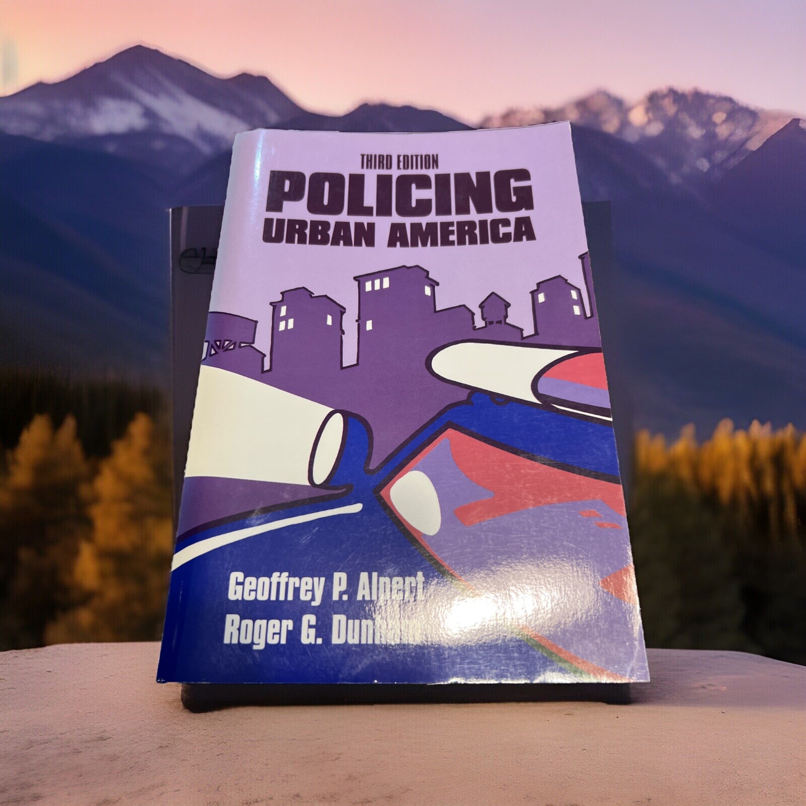 POLICING URBAN AMERICA By Geoffrey P. Alpert & Roger G. Dunham **GOOD**