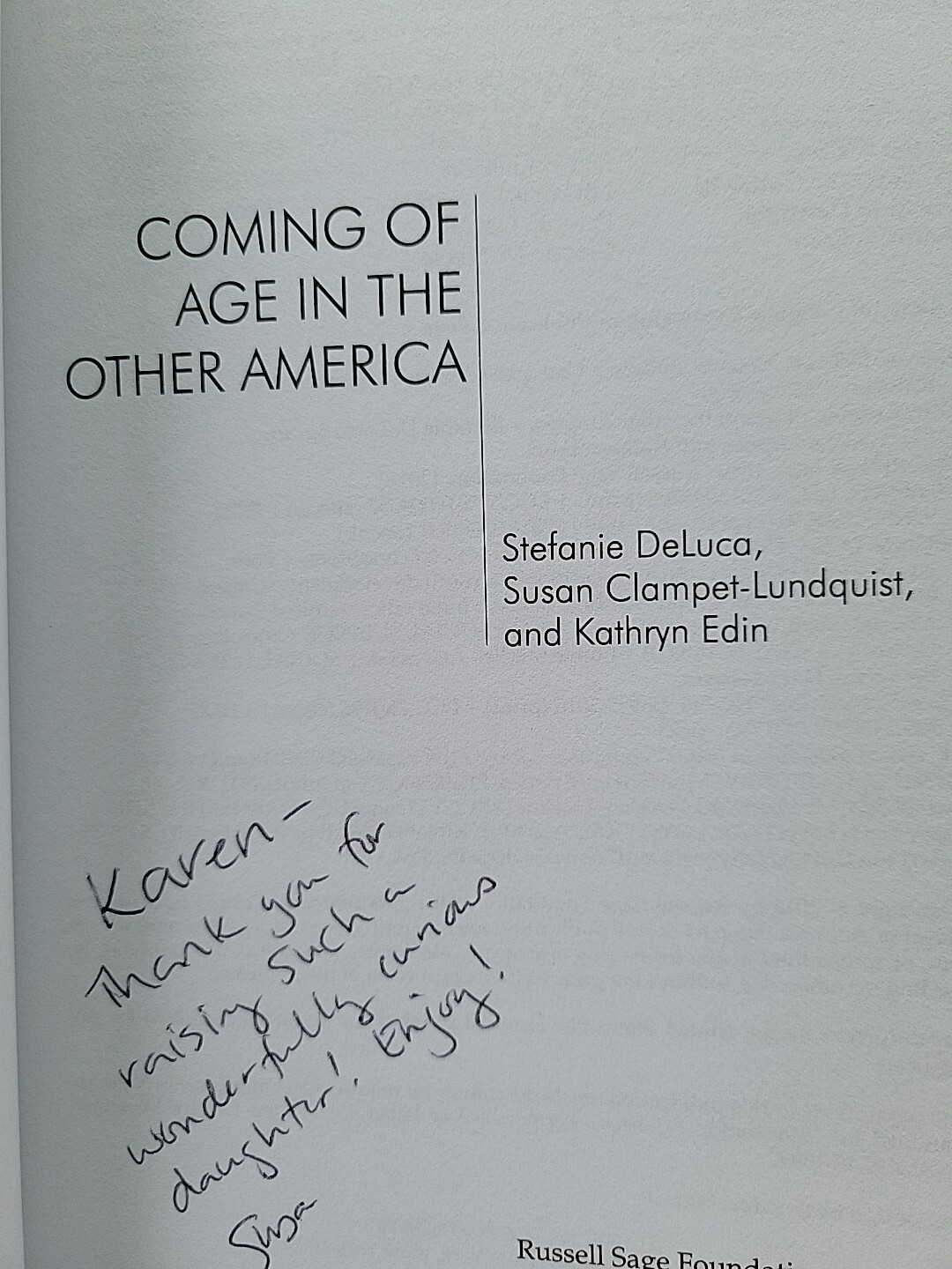 Coming of Age in the Other America, Pb by SIGNED Susan Clampet Lundquist