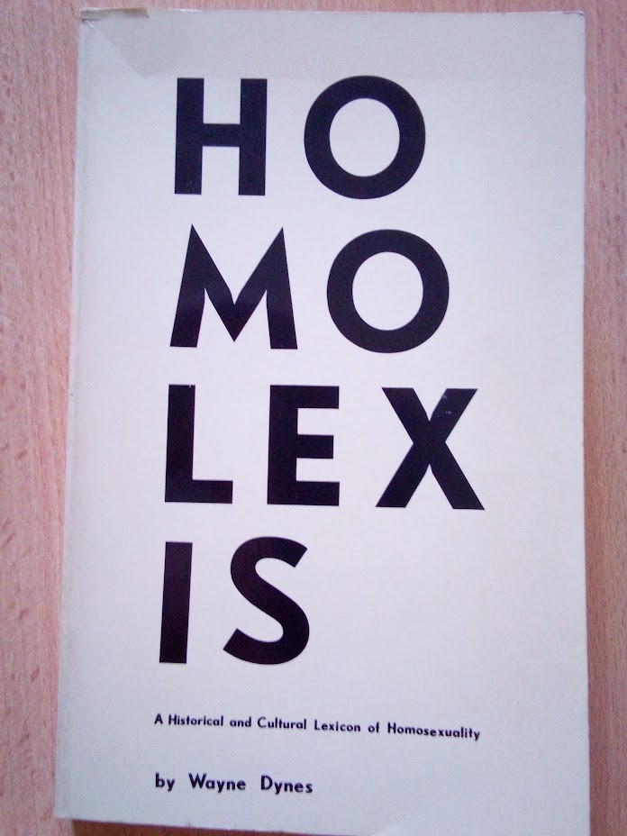 Homolexis (1985) by Wayne Dynes