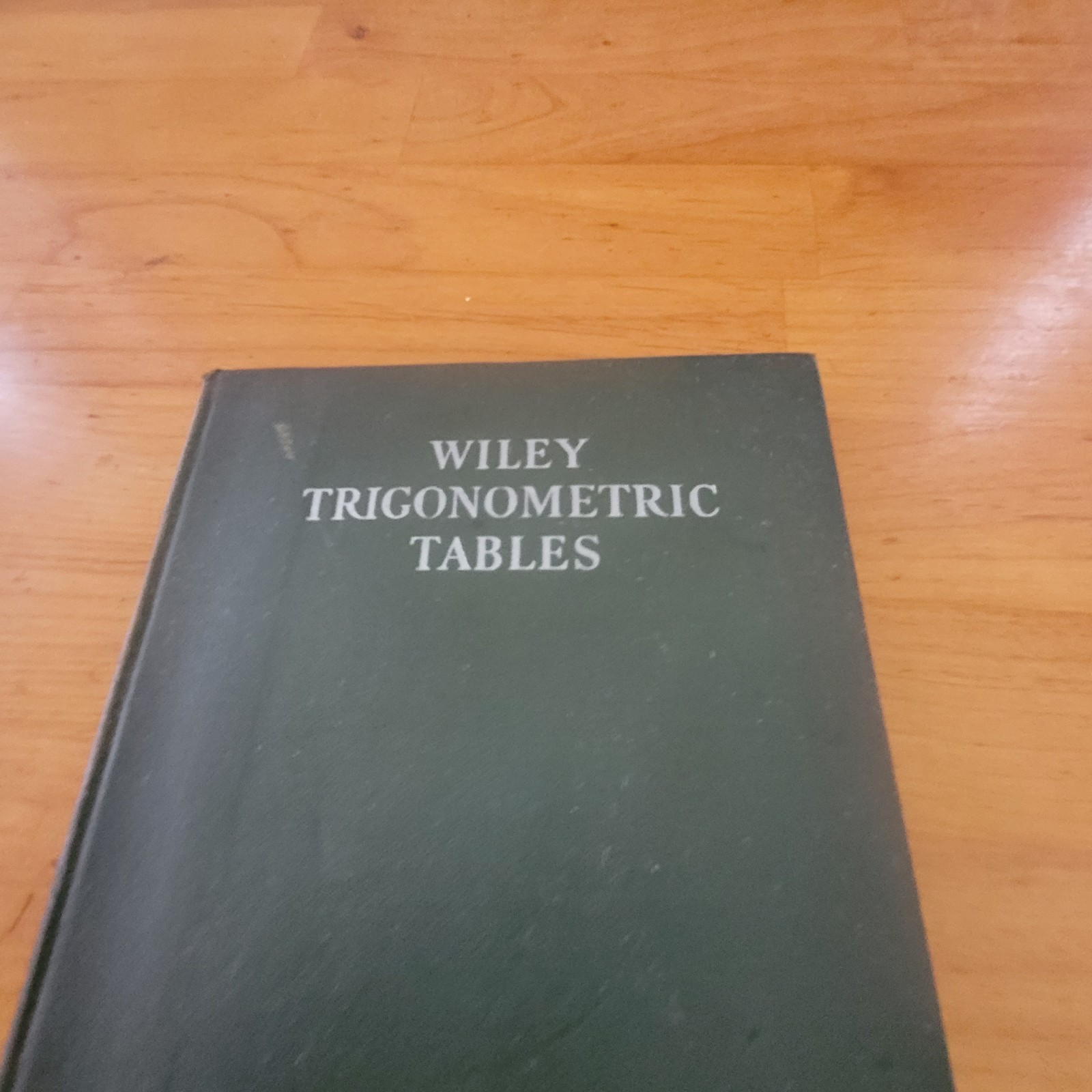 Vintage Wiley Trigonometric Tables John Wiley Sons Hardcover Math Reference Book