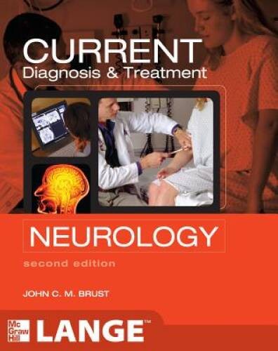 CURRENT Diagnosis Treatment Neurology, Second Edition (LANGE CURRENT – GOOD