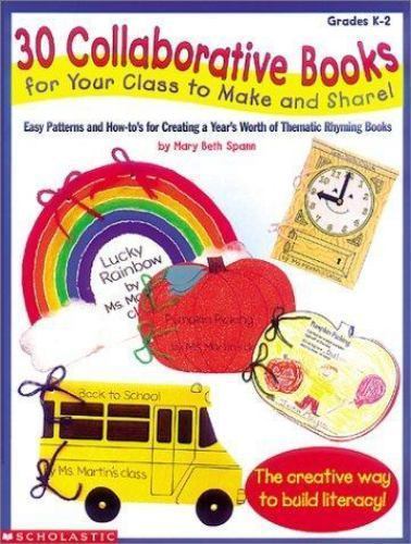 30 Collaborative Books for Your Class To- paperback, Mary Beth Spann, 0590065424