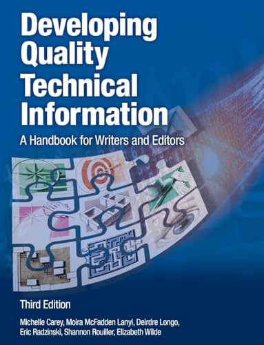 Developing Quality Technical Information: A Handbook for Writers and – VERY GOOD