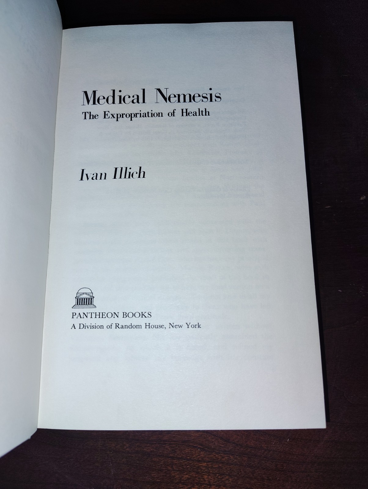 Medical Nemesis The Expropriation of Health by Ivan Illich First Edition 1976