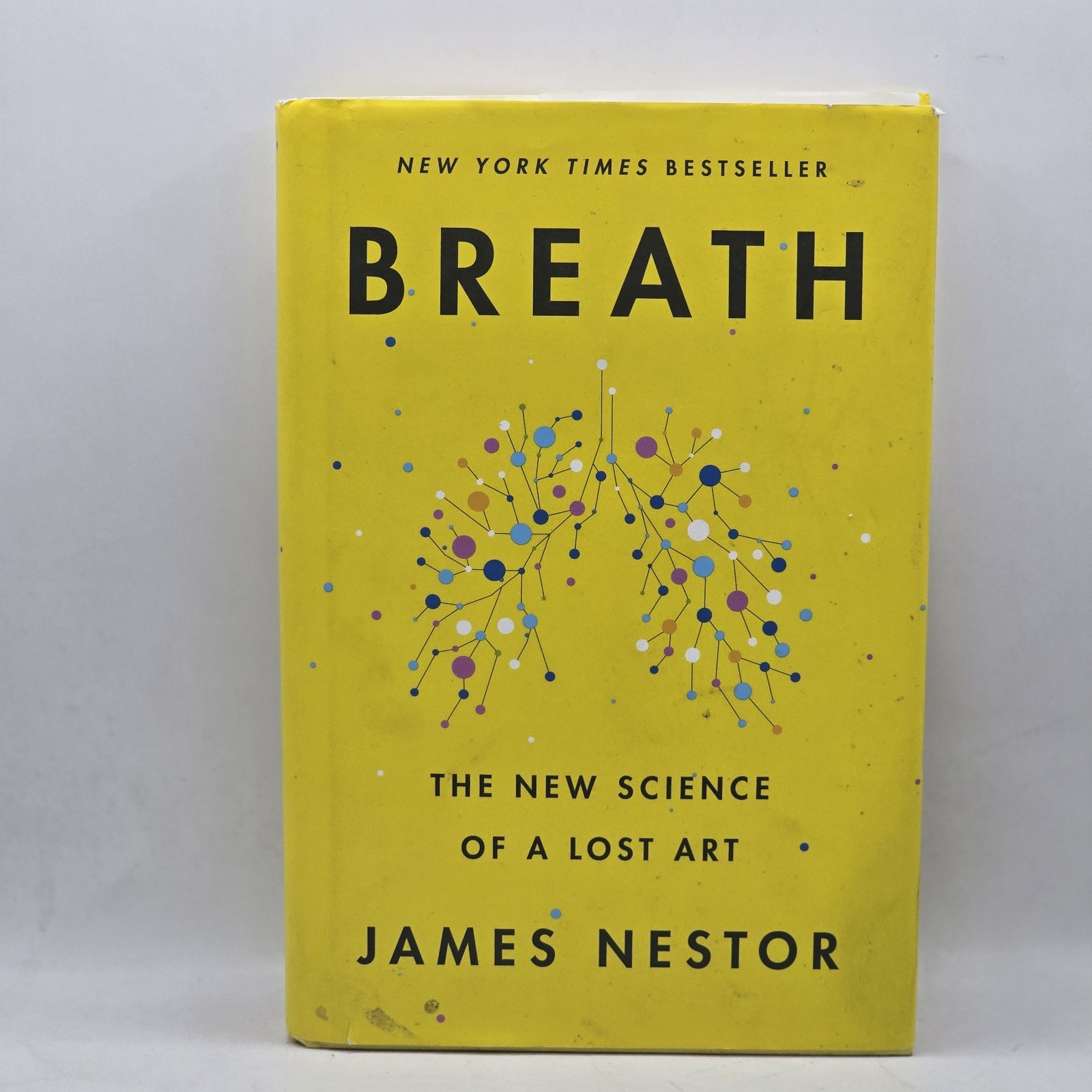 Breath: The New Science of a Lost Art by James Nestor (2020, Hardcover)