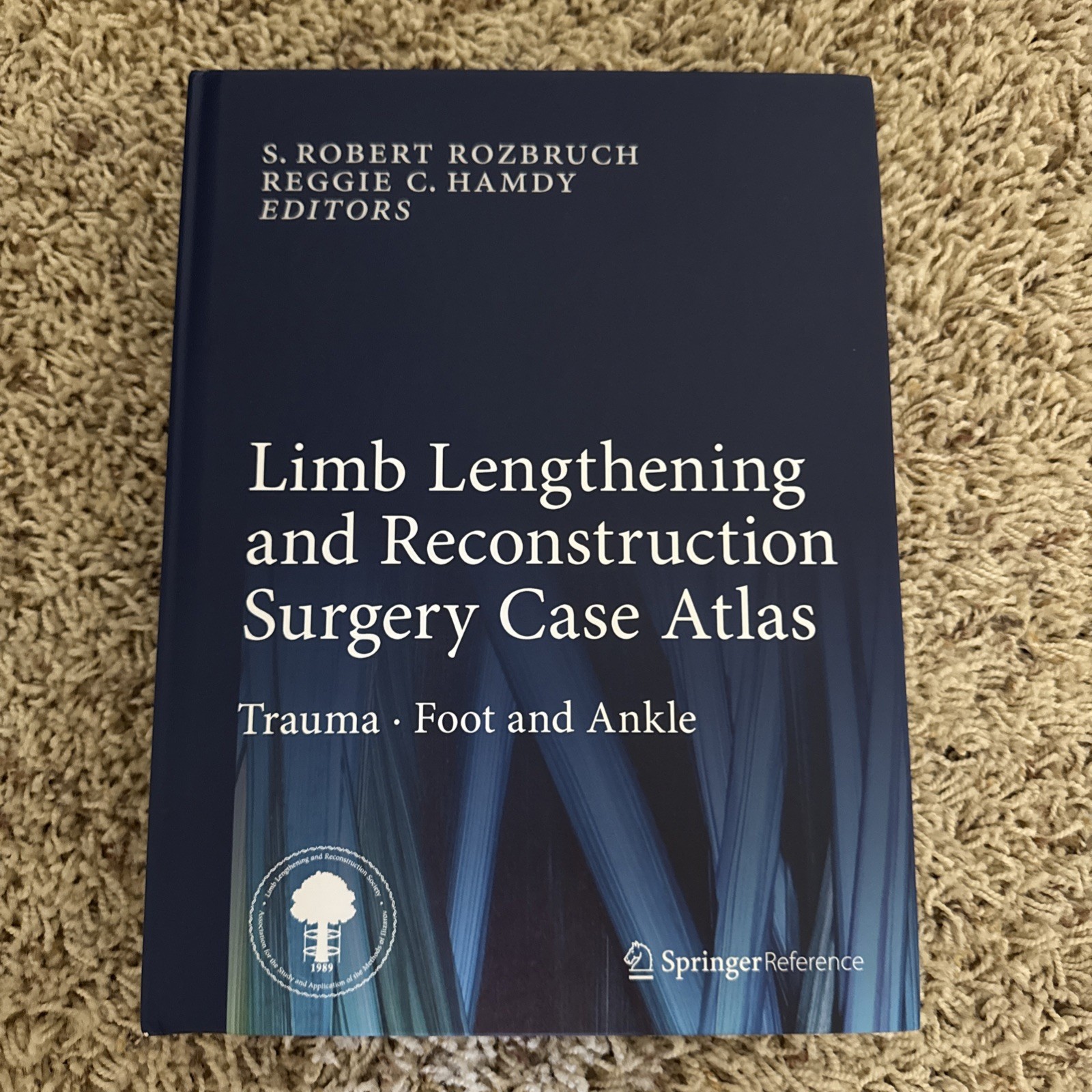Limb Lengthening and Reconstruction Surgery Case Atlas. Hamdy (2015, Hardcover)