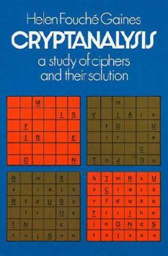 Cryptanalysis: A Study of Ciphers and Their Solution – Paperback – GOOD